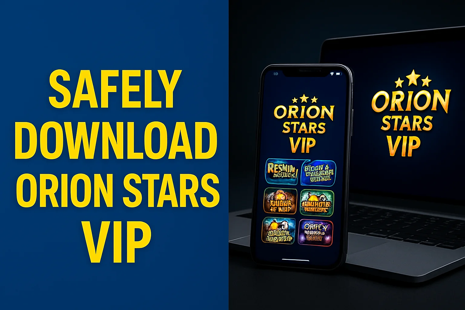 5 Easy Steps to Safely Download Orion Stars VIP 8580 APK Latest Version